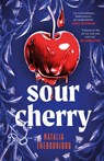 Sour Cherry - Natalia Theodoridou - 9781035416158