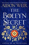 The Boleyn Secret - Alison Weir - 9781035416257