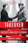 Takeover - Timothy W. Ryback - 9781035417766