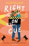 Right on Cue - Falon Ballard - 9781035417773