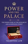 Power and the Palace - Valentine Low - 9781035418817