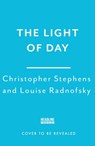 The Light of Day - Christopher Stephens ; Louise Radnofsky - 9781035421534