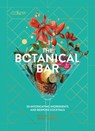 The Botanical Bar - Royal Botanic Gardens Kew ; Jenny Linford ; Esther Clark - 9781035422258