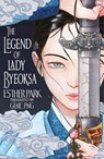 The Legend of Lady Byeoksa - Esther Park - 9781035424344