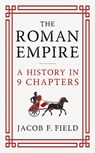 The Roman Empire - Jacob F. Field - 9781035424504