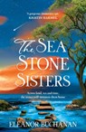The Sea Stone Sisters - Eleanor Buchanan - 9781035425952