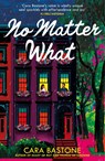 No Matter What - Cara Bastone - 9781035427413