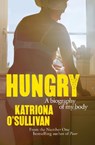 Hungry - Katriona O'Sullivan - 9781035427772