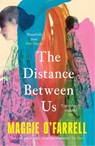 The Distance Between Us - Maggie O'Farrell - 9781035430086