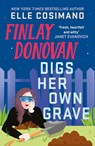 Finlay Donovan Digs Her Own Grave - Elle Cosimano - 9781035431861