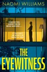 The Eyewitness - Naomi Williams - 9781035431892