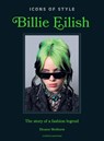 Icons of Style: Billie Eilish - Eleanor Medhurst - 9781035432851
