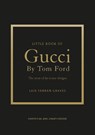 Little Book of Gucci by Tom Ford - Laia Farran Graves - 9781035433025