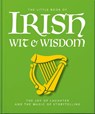 The Little Book of Irish Wit & Wisdom - OH - 9781035433407