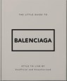 The Little Guide to Balenciaga - OH - 9781035433438