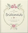 The Little Book of Bridesmaids - OH - 9781035433520