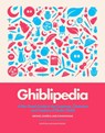 Ghiblipedia - Michael Leader ; Jake Cunningham - 9781035436415
