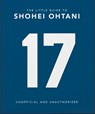 The Little Guide to Shohei Ohtani - OH - 9781035436866