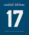 The Little Guide to Shohei Ohtani - OH - 9781035436866