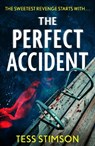 The Perfect Accident - Tess Stimson - 9781035437108