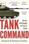 Tank Command - Hamish de Bretton-Gordon - 9781035437627