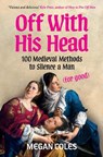 Off With His Head - Megan Coles - 9781035439065