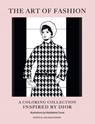 The Art of Fashion - OH - 9781035442331