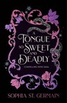 A Tongue so Sweet and Deadly - Sophia St. Germain - 9781035443086