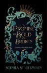 A Promise so Bold and Broken - Sophia St. Germain - 9781035443116