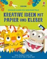 Daraus kann ich was basteln: Kreative Ideen mit Papier und Kleber - James Maclaine ; Lizzie Cope - 9781035702817