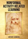Nonformal Activity Related Learning - Anthony Hammond - 9781035801947