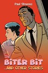 The Biter Bit - Paul Stevens - 9781035809455