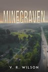 Minecraven - V. R. Wilson - 9781035810185