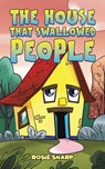 The House That Swallowed People - Rosie Sharp - 9781035812868