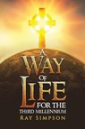 A Way of Life: For the Third Millennium - Ray Simpson - 9781035824120
