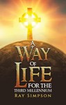 A Way of Life: For the Third Millennium - Ray Simpson - 9781035824137