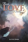 True Love Waits - Little John - 9781035829392