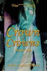 Crown of Crowns - Andrew Michael Harrison - 9781035829750
