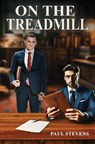 On the Treadmill - Paul Stevens - 9781035834082