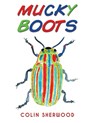 Mucky Boots - Colin Sherwood - 9781035840588