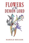 Flowers of the Demon Lord - Harold Kruger - 9781035841455