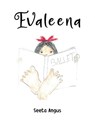 Evaleena - Seeta Angus - 9781035844951