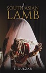 A South Asian Lamb - F. Gulzar - 9781035850921