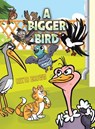 A Bigger Bird - Keith Brown - 9781035852154
