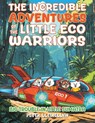 The Incredible Adventures of the Little Eco Warriors: Big Trouble in Little Sumatra - Peter Llewellyn - 9781035855247