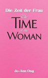 Die Zeit der Frau / The Time of the Woman - Jo-Ann Ong - 9781035856350