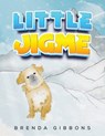Little Jigme - Brenda Gibbons - 9781035857869