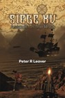 Siege XV - Peter R Leaver - 9781035857883