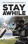 The Starnberg Series Book 6 – Stay Awhile - Fran Annaford - 9781035862047