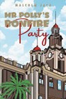 Mr Polly's Bonfire Party - Malcolm Jack - 9781035870165